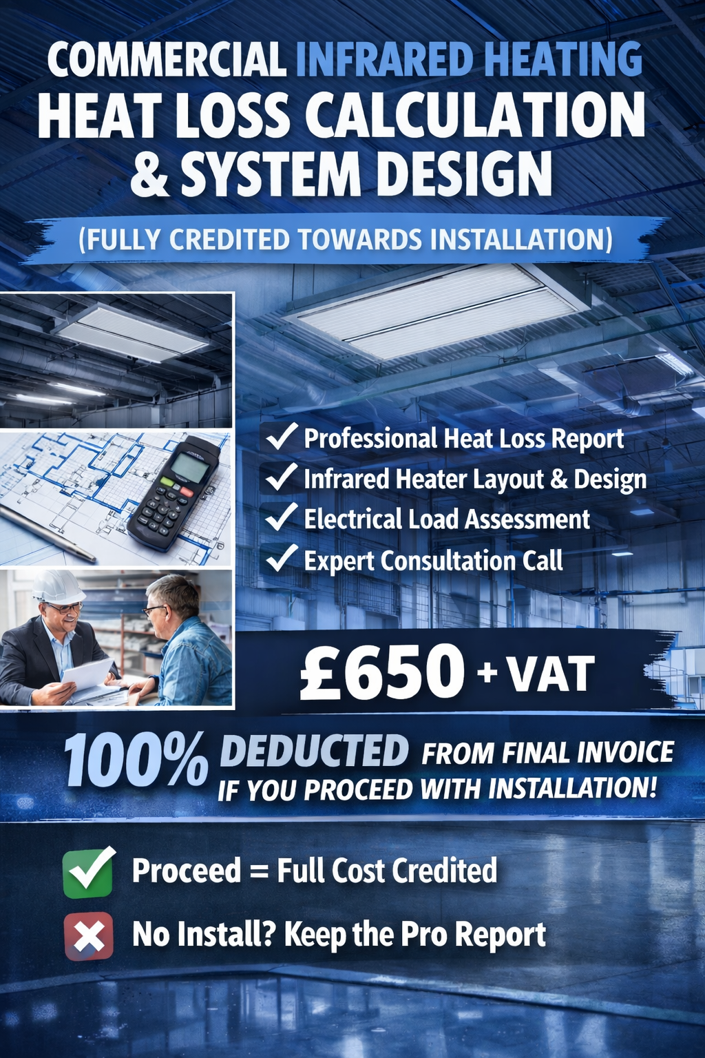 Commercial Infrared Heating Virtual Heat Loss Calculation & Heating System Design (Fully Creditable)
