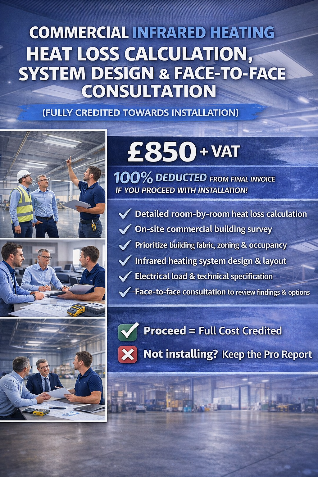 Commercial Infrared Heating Heat Loss Calculation, System Design, Site Survey & Face-to-Face Consultation (Fully Creditable)