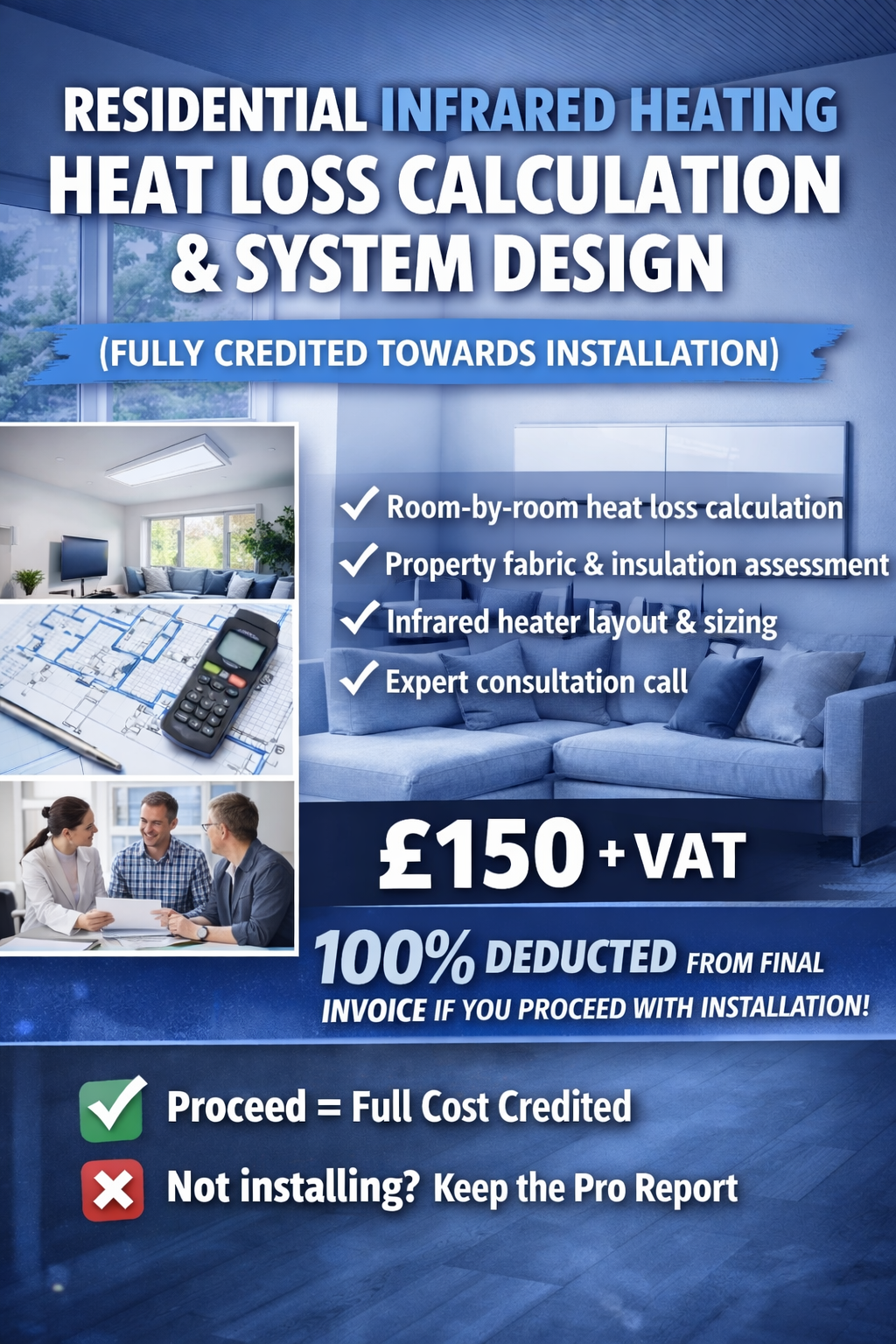 Residential Infrared Heating Virtual Heat Loss Calculation & System Design (Fully Creditable)